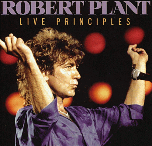 Robert Plant : Live Principles